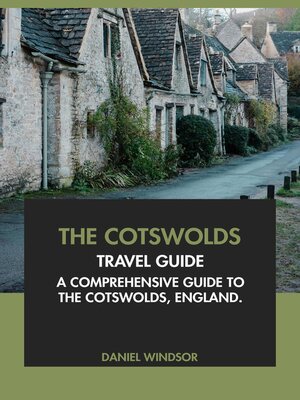 cover image of The Cotswolds Travel Guide